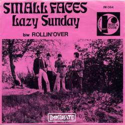 Small Faces : Lazy Sunday - Rollin' Over